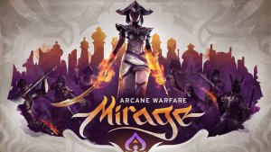 Mirage Arcane Warfare crack